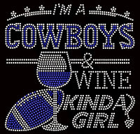 Cowboys & Wine Kinda Girl