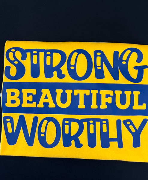 Strong Beautiful Worthy