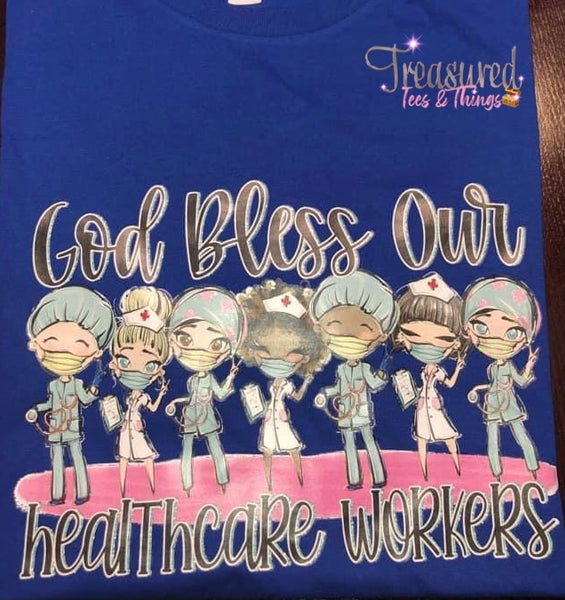 God Bless Our Healthcare Workers