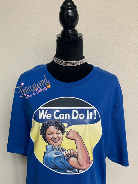 We Can Do It (Stacey Abrams)