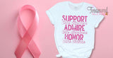 Support Admire Honor (pink print)