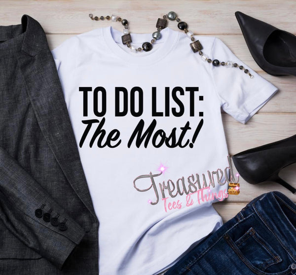 To Do List: The Most