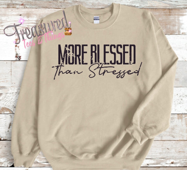 More Blessed than Stressed