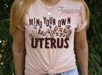 Mind Your Own Uterus