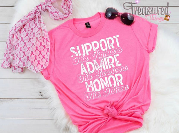 Support Admire Honor (white print)