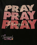 Pray on it